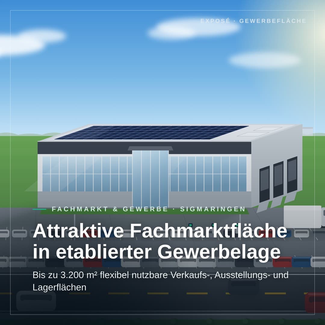 ATTRAKTIVE FACHMARKTFLÄCHE IN ETABLIERTER GEWERBELAGE