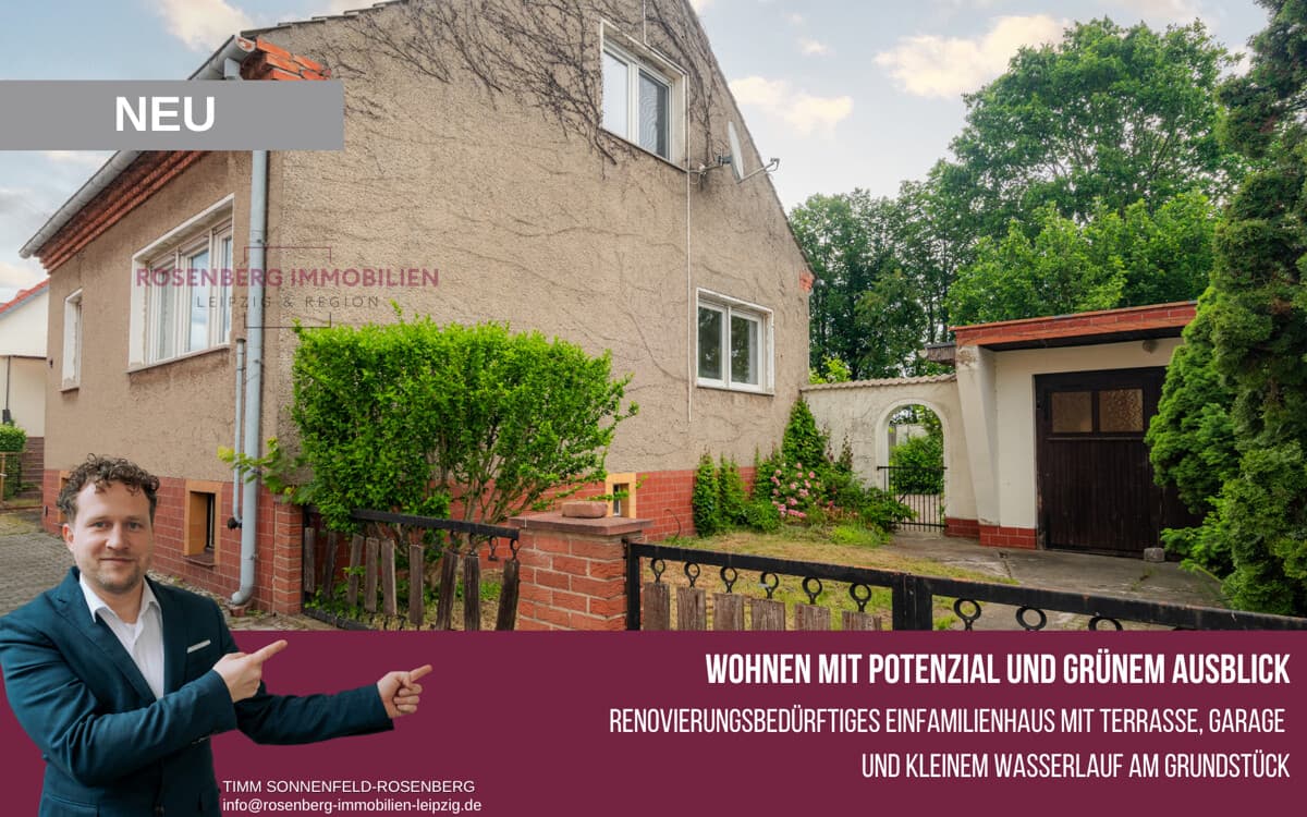 Einfamilienhaus mit Ausbaupotenzial,
Terrasse, Garage und naturnahem Grundstück in Oranienbaum