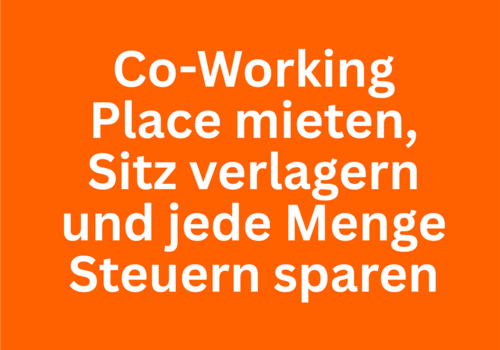 Jetzt den Sitz verlagern und Steuern sparen