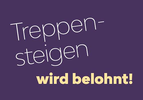 Hier werden Sie fürs Treppensteigen belohnt