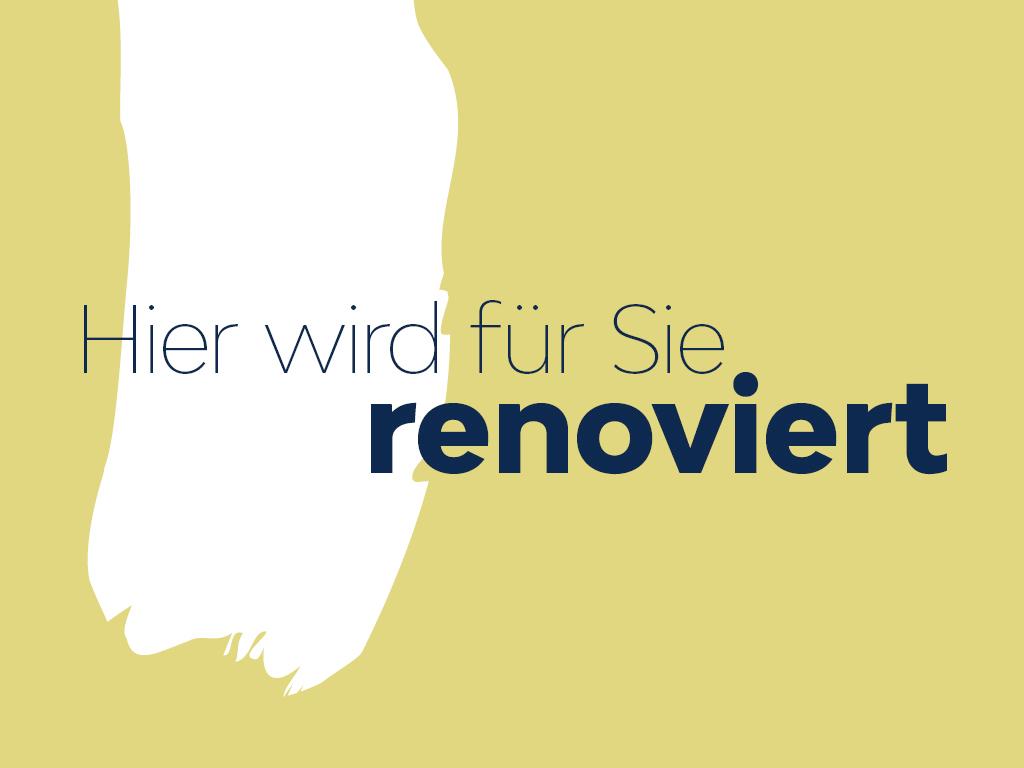 In dieser Wohnung wird für Sie frisch renoviert