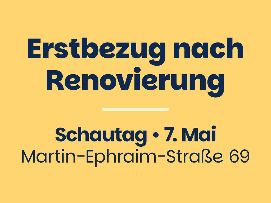 Willkommen zum Schautag in der Martin-Ephraim-Straße 69