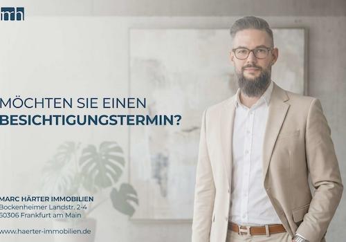 Marc Härter Immobilien - Immobilienmakler Frankfurt - Besichtigung gewünscht