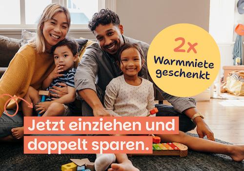 Jetzt einziehen und 2x Miete sparen