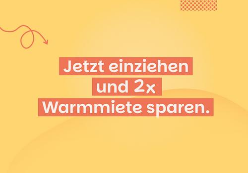 Jetzt mieten und doppelt sparen