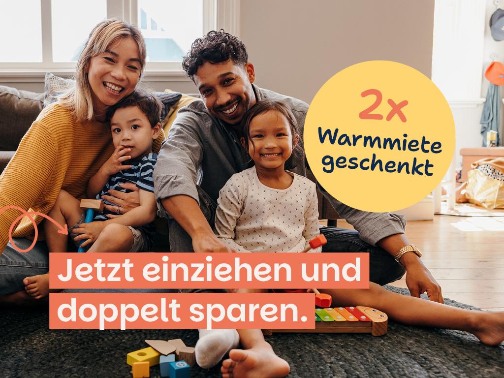 Jetzt einziehen und 2x Miete sparen