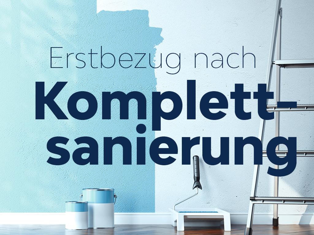 Erstbezug in eine komplett sanierte Wohnung